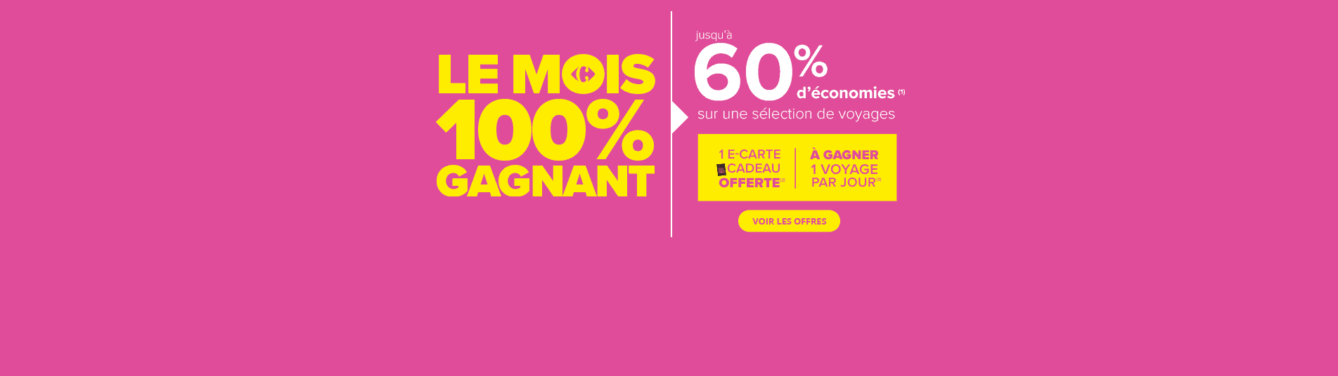 Le Mois 100% gagnant